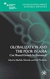 Globalization and the Poor in Asia: Can Shared Growth be Sustained? (Studies in Development Economics and Policy)
