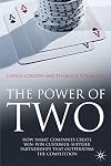 The Power of Two: How Smart Companies Create Win:Win Customer- Supplier Partnerships that Outperform the Competition
