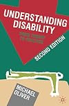 Understanding Disability: From Theory to Practice