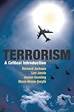 Terrorism A Critical Introduction