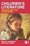 Children's Literature: Approaches and Territories