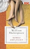 The RSC Shakespeare : Romeo and Juliet
