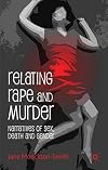 Relating Rape and Murder: Narratives of Sex, Death and Gender