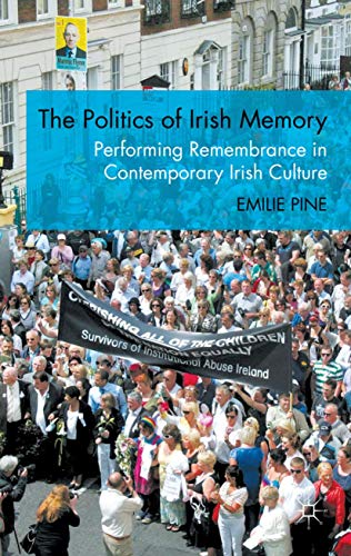 The Politics of Irish Memory book cover