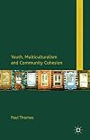 Youth, multiculturalism and community cohesion