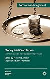 Money and Calculation Economic and Sociological Perspectives