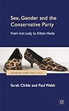 Sex, gender and the Conservative Party from Iron Lady to Kitten Heels