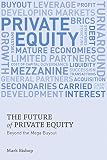 The Future Of Private Equity Beyond The Mega Buyout
