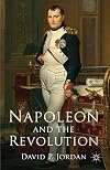 Napoleon and the Revolution