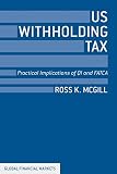Us Withholding Tax Practical Implications Of Qi And Fatca