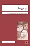 Tragedy (Readers' Guides to Essential Criticism)