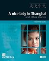Tian Tian Zhong Wen - A Nice Lady in Shanghai (Tiantian Zhongwen Graded Chinese Reader Series) (English and Chinese Edition)