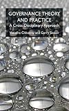 Governance Theory and Practice: A Cross-Disciplinary Approach