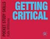 Getting Critical (Pocket Study Skills)