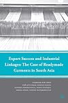 Export Success and Industrial Linkages: The Case of Readymade Garments in South Asia