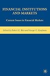 Financial Institutions and Markets: Current Issues in Financial Markets