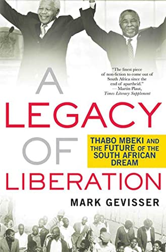 A Legacy of Liberation: Thabo Mbeki and the Future of the South African Dream book cover