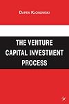 The Venture Capital Investment Process