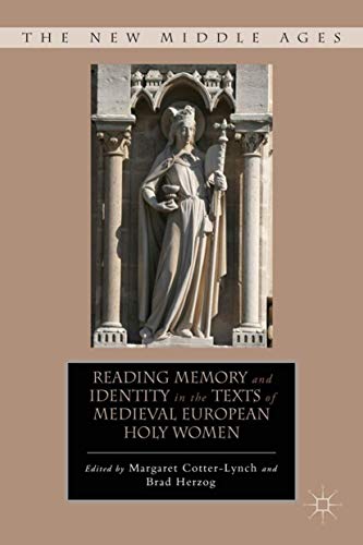 Reading Memory and Identity in the Texts of Medieval European Holy Women book cover