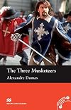 The Three Musketeers [adaptation - Macmillan Reader beginner]