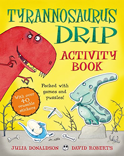 Tyrannosaurus Drip. Activity Book (With: DavidRoberts) cover