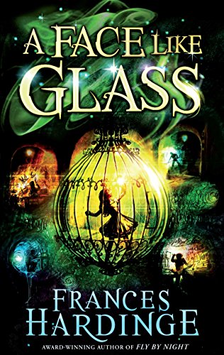 A Face Like Glass book cover