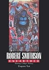 Robert Smithson unearthed : drawings, collages, writings