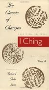 The Classic of Changes: A New Translation of the "I Ching" as Interpreted by Wang Bi