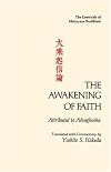 The Awakening of Faith: Attributed to Asvaghosha