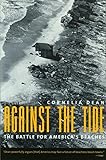 Against The Tide The Battle For Americas Beaches