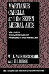Martianus Capella and the Seven Liberal Arts Vol. 2: The Marriage of Philology and Mercury