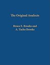 The Original Analects: Sayings of Confucius and His Successors