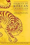 Sources of Korean Tradition, Vol. 1: From Early Times to the Sixteenth Century