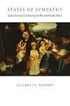 States of Sympathy: Seduction and Democracy in the American Novel