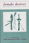 Female Desires: Same-Sex Relations and Transgender Practices Across Cultures