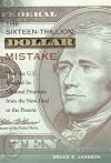The Sixteen-Trillion-Dollar Mistake