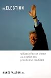 Reelection William Jefferson Clinton as a Native-Son Presidential Candidate