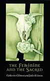 The Feminine and the Sacred