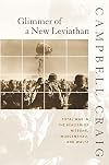 Glimmer of a New Leviathan: Total War in the Realism of Niebuhr, Morgenthau, and Waltz