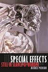 Special Effects: Still in Search of Wonder