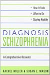 Diagnosis: Schizophrenia