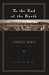 To the End of the Earth: A History of the Crypto-Jews of New Mexico