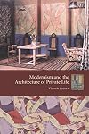 Modernism and the Architecture of Private Life
