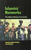 Islamist Networks: The Afghan-Pakistan Connection