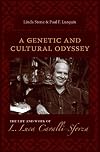 A Genetic and Cultural Odyssey: The Life and Work of L. Luca Cavalli-Sforza