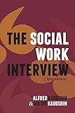 The Social Work Interview Fifth Edition