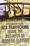 Sex Trafficking: Inside the Business of Modern Slavery