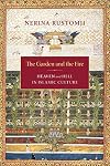 The Garden and the Fire: Heaven and Hell in Islamic Culture