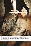 Constitution Making Under Occupation: The Politics of Imposed Revolution in Iraq