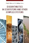Discontinuities in Ecosystems and Other Complex Systems